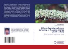 Обложка Lichen diversity and mass culturing of P.austrosinense (Zahlbr.) Hale