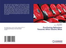 Обложка Purchasing Behaviour Towards Ather Electric Bikes