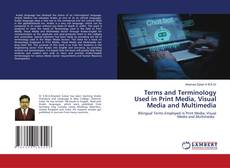 Couverture de Terms and Terminology Used in Print Media, Visual Media and Multimedia