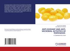 Couverture de ANTI-OXIDANT AND ANTI-MICROBIAL ACTIVITIES OF TERPENOIDS