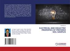 Couverture de ELECTRICAL AND DIELECTRIC PROPERTIES OF PREPARED SOIL SAMPLES