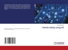 Vehicle Safety using IoT kitap kapağı