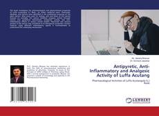 Copertina di Antipyretic, Anti-Inflammatory and Analgesic Activity of Luffa Acutang