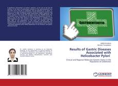 Capa do livro de Results of Gastric Diseases Associated with Helicobacter Pylori 