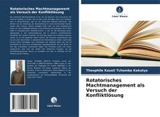 Capa do livro de Rotatorisches Machtmanagement als Versuch der Konfliktlösung 