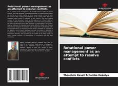 Buchcover von Rotational power management as an attempt to resolve conflicts
