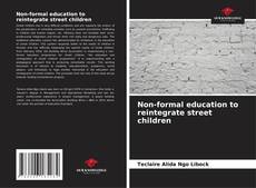 Buchcover von Non-formal education to reintegrate street children
