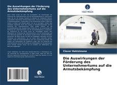 Portada del libro de Die Auswirkungen der Förderung des Unternehmertums auf die Armutsbekämpfung