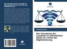 Capa do livro de Der Grundsatz der Loyalität im öffentlichen Recht im Lichte der Digitalisierung 