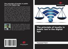 Buchcover von The principle of loyalty in public law in the digital age
