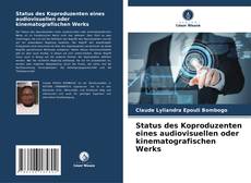 Buchcover von Status des Koproduzenten eines audiovisuellen oder kinematografischen Werks