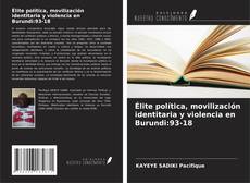 Portada del libro de Élite política, movilización identitaria y violencia en Burundi:93-18