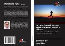 Bookcover of Introduzione di base e applicazione di salute e fitness
