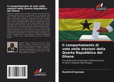 Portada del libro de Il comportamento di voto nelle elezioni della Quarta Repubblica del Ghana