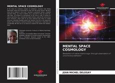 Capa do livro de MENTAL SPACE COSMOLOGY 