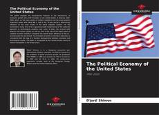 Borítókép a  The Political Economy of the United States - hoz