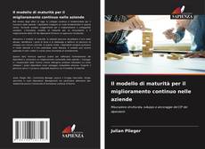 Buchcover von Il modello di maturità per il miglioramento continuo nelle aziende