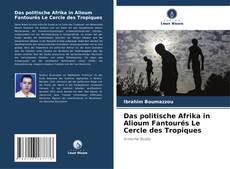 Capa do livro de Das politische Afrika in Alioum Fantourés Le Cercle des Tropiques 