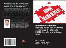 Обложка Hiérarchisation des risques dans une centrale électrique à l'aide de l'AMDE et de la méthode AHP