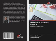 Bookcover of Manuale di scrittura medica