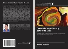 Couverture de Creencia espiritual y estilo de vida