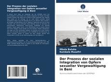 Capa do livro de Der Prozess der sozialen Integration von Opfern sexueller Vergewaltigung in Beni 