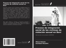 Buchcover von Proceso de integración social de las víctimas de violación sexual en Beni