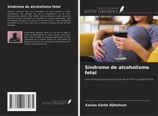Copertina di Síndrome de alcoholismo fetal