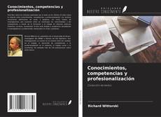 Conocimientos, competencias y profesionalización的封面