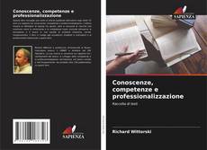 Обложка Conoscenze, competenze e professionalizzazione