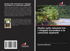Обложка Studio sulle relazioni tra i rifugiati burundesi e le comunità ospitanti