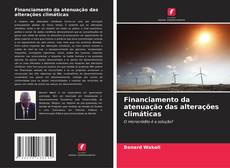 Bookcover of Financiamento da atenuação das alterações climáticas