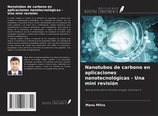 Buchcover von Nanotubos de carbono en aplicaciones nanotecnológicas - Una mini revisión