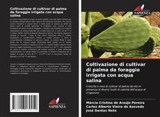 Buchcover von Coltivazione di cultivar di palma da foraggio irrigata con acqua salina