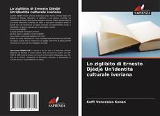 Bookcover of Lo ziglibito di Ernesto Djédjé Un'identità culturale ivoriana