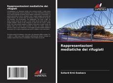 Buchcover von Rappresentazioni mediatiche dei rifugiati