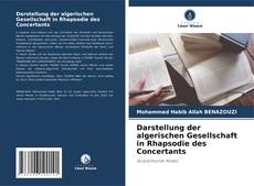 Buchcover von Darstellung der algerischen Gesellschaft in Rhapsodie des Concertants