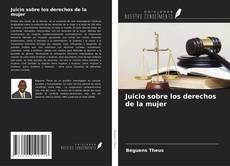 Bookcover of Juicio sobre los derechos de la mujer