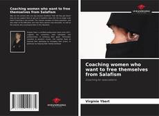 Coaching women who want to free themselves from Salafism kitap kapağı