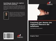 Bookcover of Coaching per donne che vogliono liberarsi dal salafismo