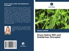 Portada del libro de Eruca Sativa Mill und Endokriner Disruptor