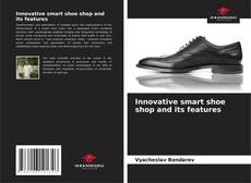Innovative smart shoe shop and its features kitap kapağı