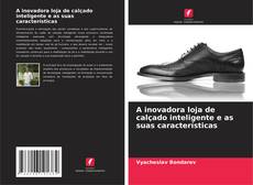 Bookcover of A inovadora loja de calçado inteligente e as suas características