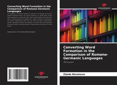 Capa do livro de Converting Word Formation in the Comparison of Romano-Germanic Languages 