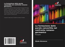 Buchcover von La formazione delle parole convertite nel confronto romano-germanico