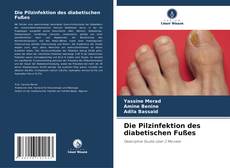 Bookcover of Die Pilzinfektion des diabetischen Fußes
