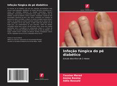 Buchcover von Infeção fúngica do pé diabético