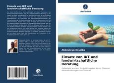 Portada del libro de Einsatz von IKT und landwirtschaftliche Beratung