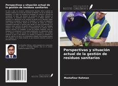 Buchcover von Perspectivas y situación actual de la gestión de residuos sanitarios