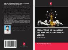 Bookcover of ESTRATÉGIAS DE MARKETING EFICAZES PARA AUMENTAR AS VENDAS
